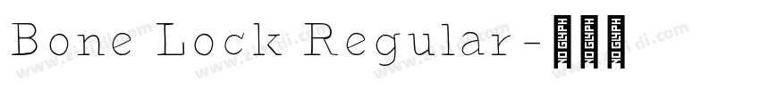 Bone Lock Regular字体转换